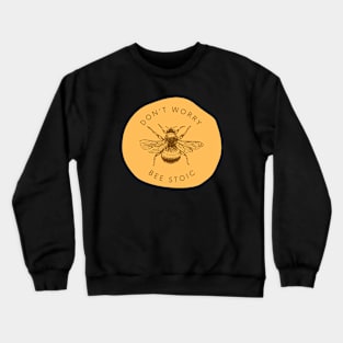 Dont Woory BEE STOIC Crewneck Sweatshirt